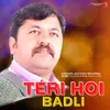 About Teri Hoi Badli Song