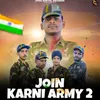 About Join Karni Army 2 Song