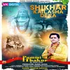 About Shikhar Kailasha Dera Song