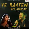 About Ye Raaten Yeh Mausam Song