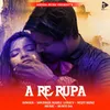 About A Re Rupa Song