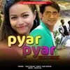 Pyar Pyar