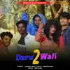 Daru Wali 2