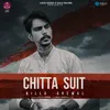 About Chitta Suit Song