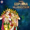 Shri Gopijan Vallabhashtakam