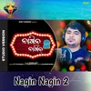 About Nagin Nagin 2 Song