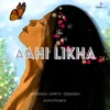 About Aahi Likha Song