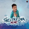 About Thelikedha Mone Song