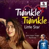 About Twinkle Twinkle Little Star Song