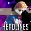 About Headlines Song