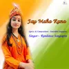 About Jay Maha Rana Song