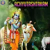 About Achyutashtakam Song