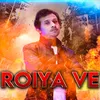 About Roiya Ve Song