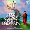 Tere Hazoor Yesu Ji Main Aaya