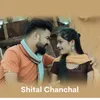 About Shital Chanchal Song