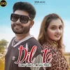 About Dil Te Song