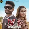 Dil Te