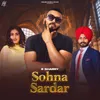 About Sohna Sardar Song