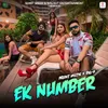 About Ek Number Song