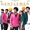 About Gentlemen (Dhol Remix) Song