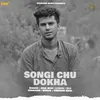 About Songi Chu Dokha Song