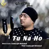 Tu Na Ho