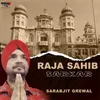 About Raja Sahib Sarkar Song