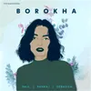 About Borokha Song