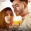 About Apna Banauna Song