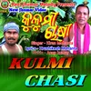 About Kulmi Chasi Song