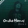 About Ondho Homaj Song