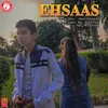About Ehsaas Song