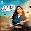 About Jatti Dabang Song
