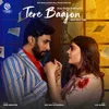 About Tere Baajon Song