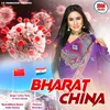 About Bharat China Song