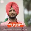About Jado Da Mobile Aa Gaya Song