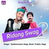 About Ridang Swag 2 Song