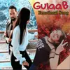 About Gulaab ( Tareya Di Chaa ) Song