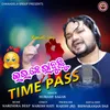 About Time Pass Song