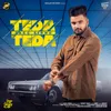 About Teda Teda Song