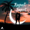 About Rupali Rupali Song