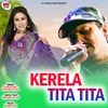 About Kerela Tita Tita Song