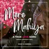 About Mere Mahiya Wedding Anniversary A True Love Song Song