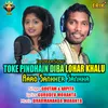 About Toke Pindhain Diba Lohar Khalu Aaro Sankher Sankha Song