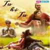 About Tu Hi Tu Song