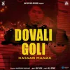 About Dovali Goli Song
