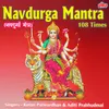 About Navdurga Mantra 108 Times Song