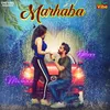 About Marhaba Song