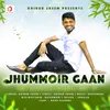 Jhummoir Gaan