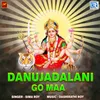 About Danujadalani Go Maa Song